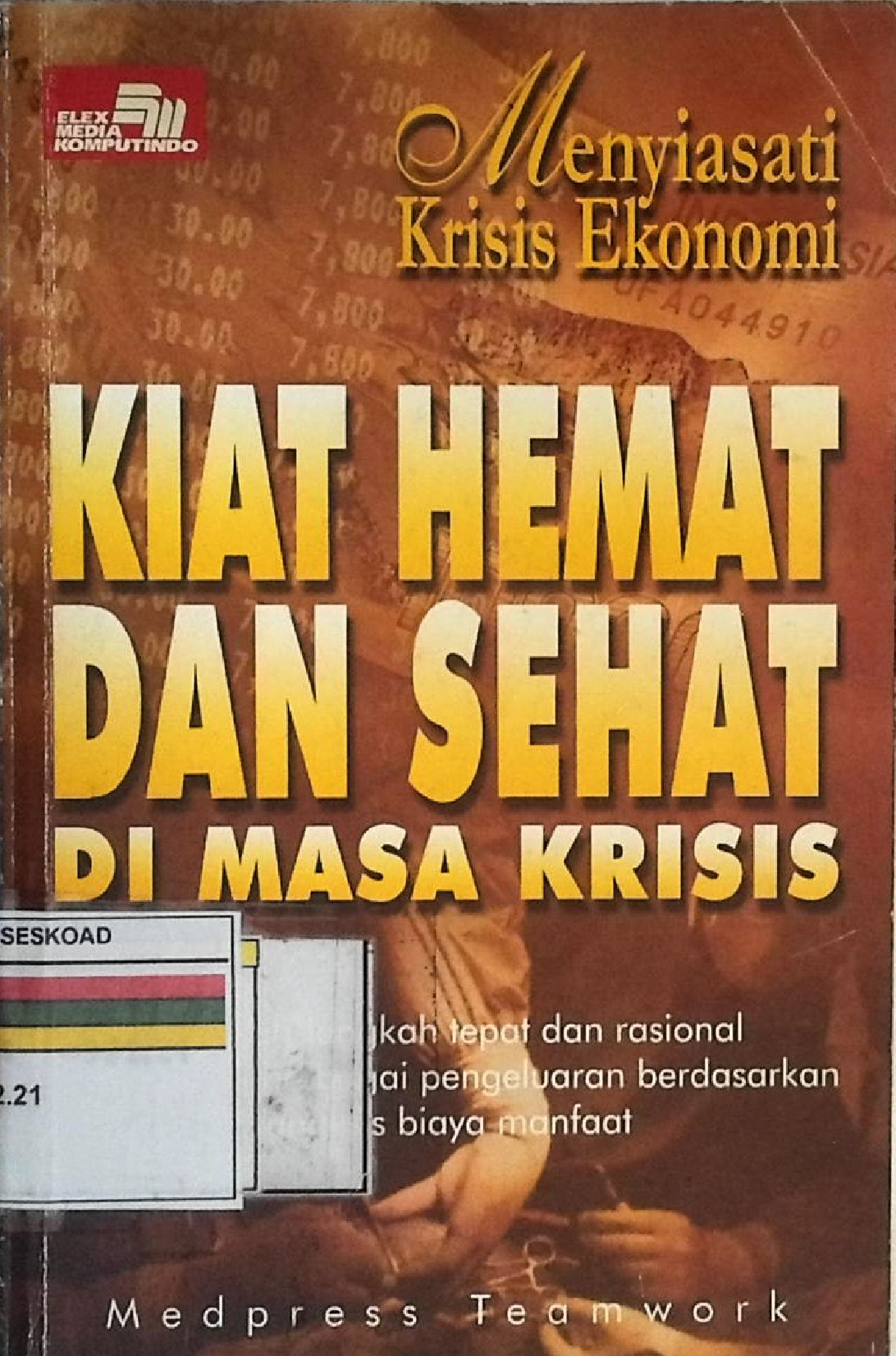 Kiat Hemat Dan Sehat Di Masa Krisis